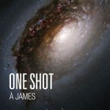 One Shot - A James